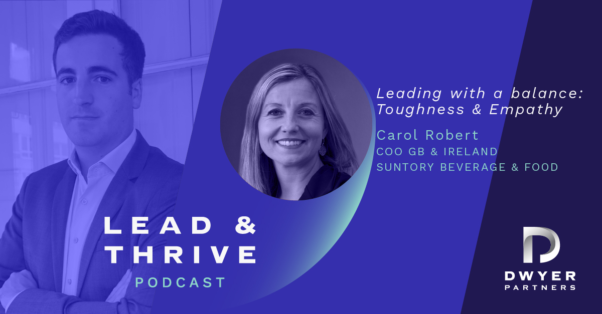 Suntory GB&I COO Carol Robert on Balancing Toughness and Empathy in Leadership