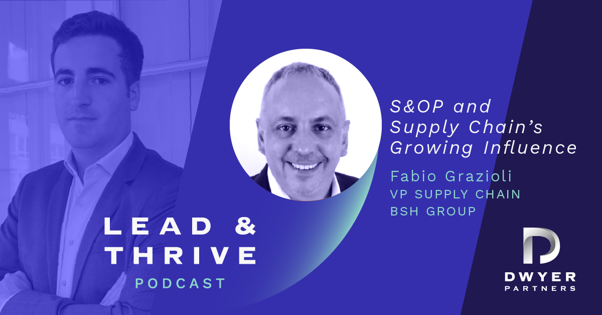 BSH’s Fabio Grazioli on S&OP and Supply Chain’s Growing Influence
