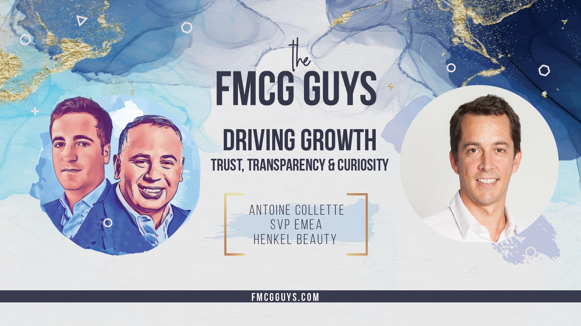 Talking Leadership with Henkel’s Antoine Collette: Driving Growth through Trust, Transparency and Curiosity