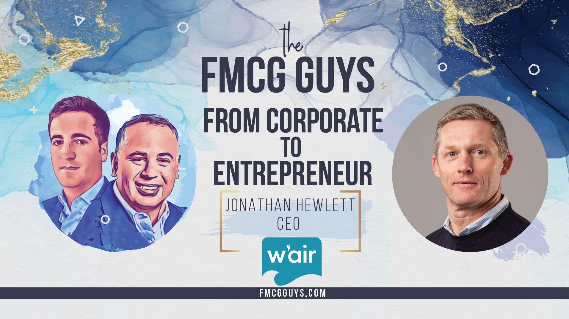From Corporate to Entrepreneur with Jonathan Hewlett from w’air