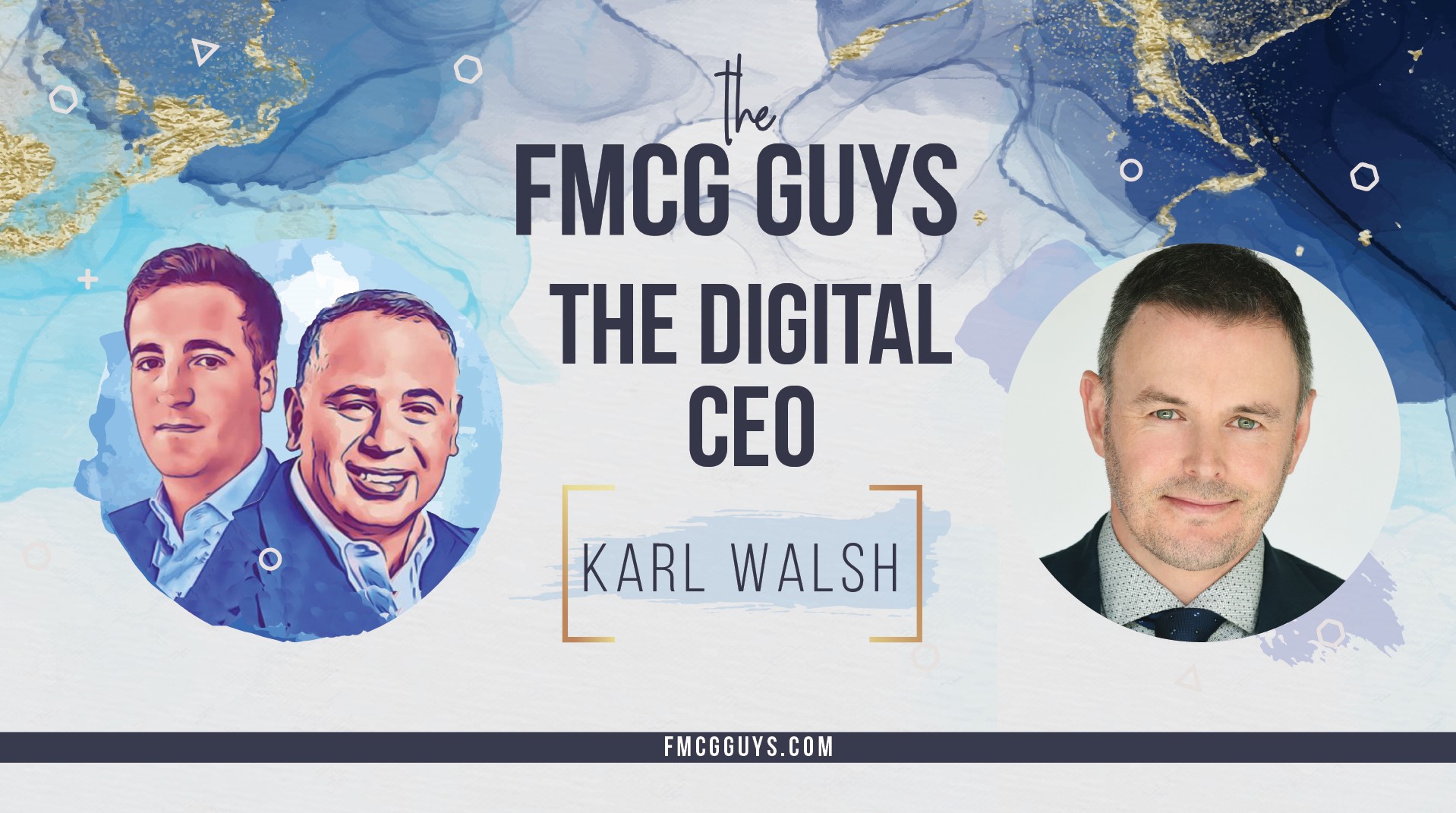 Karl Walsh: The Digital CEO