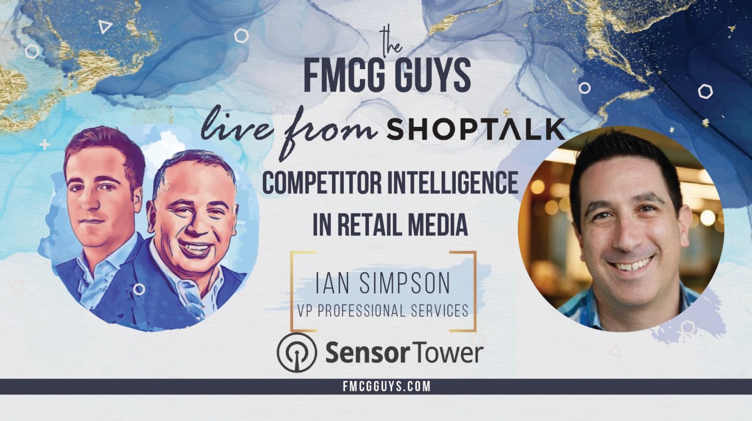 Shoptalk Live Ian Simpson on Competitor Intelligence in Retail Media The FMCG Guys