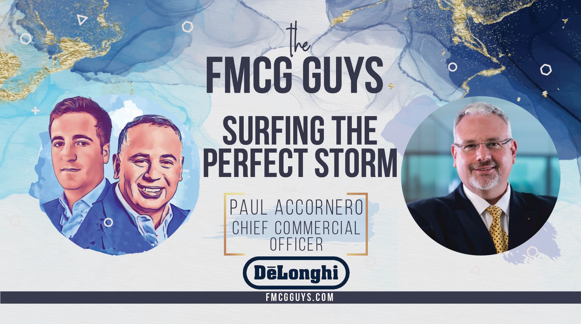 Paul Accornero, Chief Commercial Officer at De’Longhi: Surfing the Perfect Storm