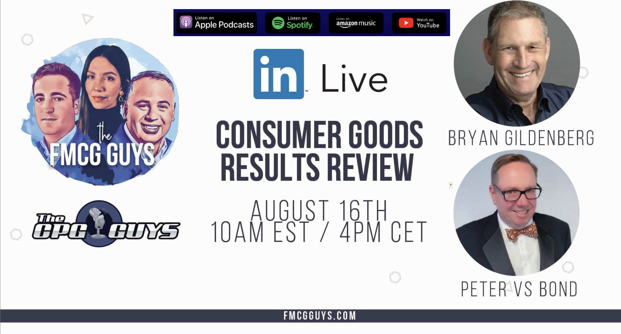 Bryan Gildenberg and Peter V.S. Bond from The CPG Guys: FMCG Company Results