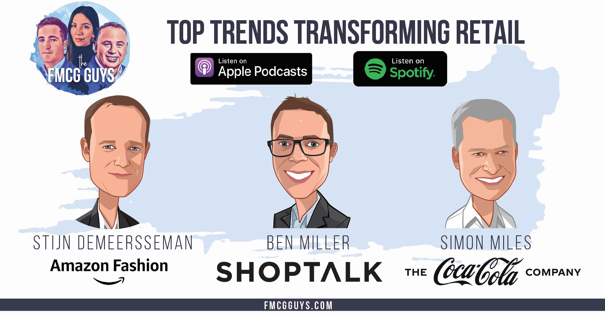 Simon Miles (The Coca-Cola Company), Stijn Demeersseman (Amazon) and Ben Miller (Shoptalk) on the Top Trends Transforming Retail