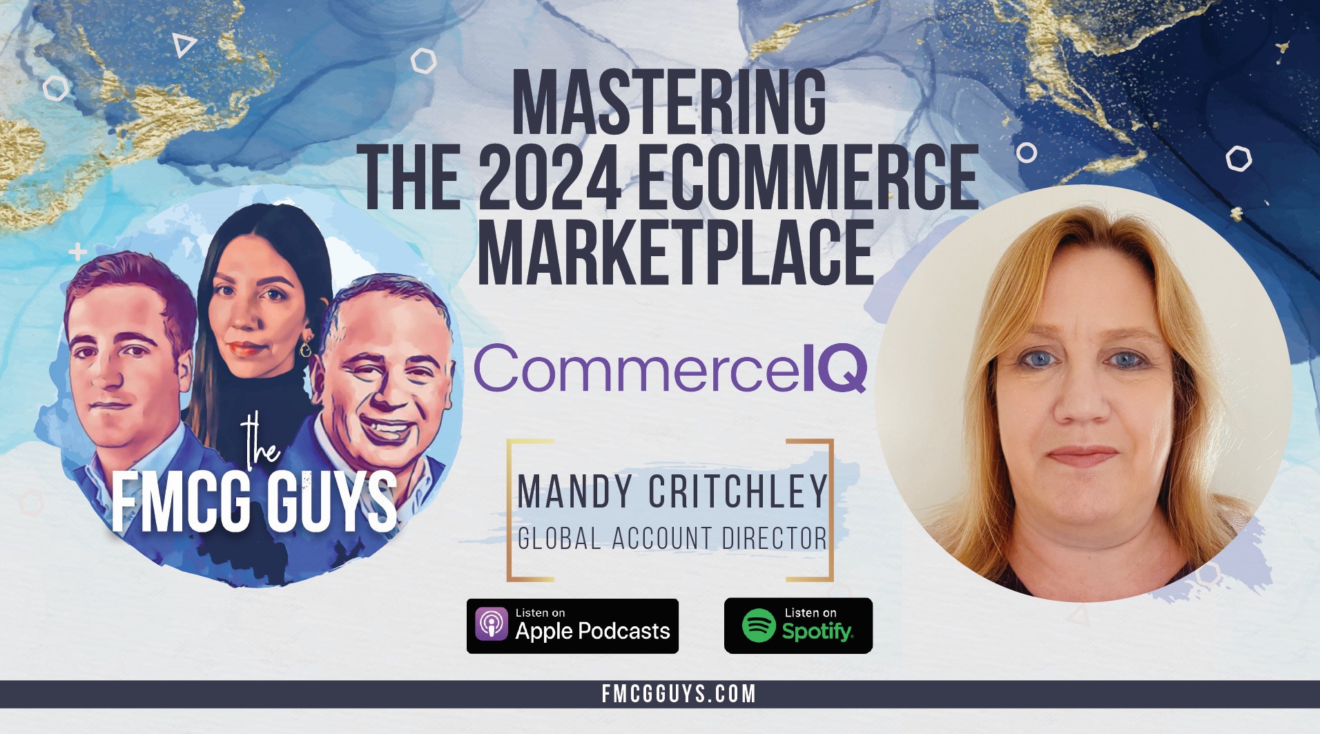 Mandy Critchley, Global Account Director at CommerceIQ on Mastering the 2024 eCommerce Marketplace
