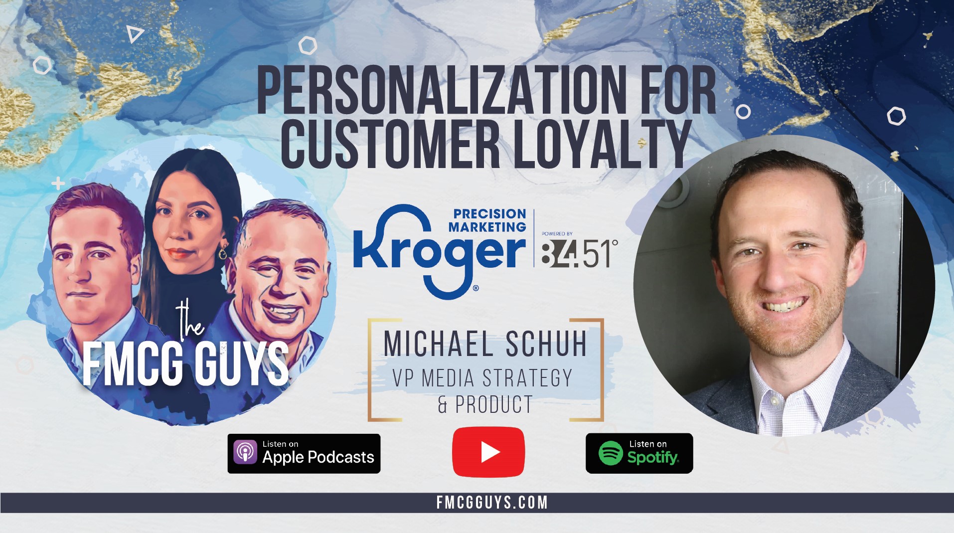 Michael Schuh, VP Media Strategy & Product at Kroger/84.51˚: Personalization for Customer Loyalty