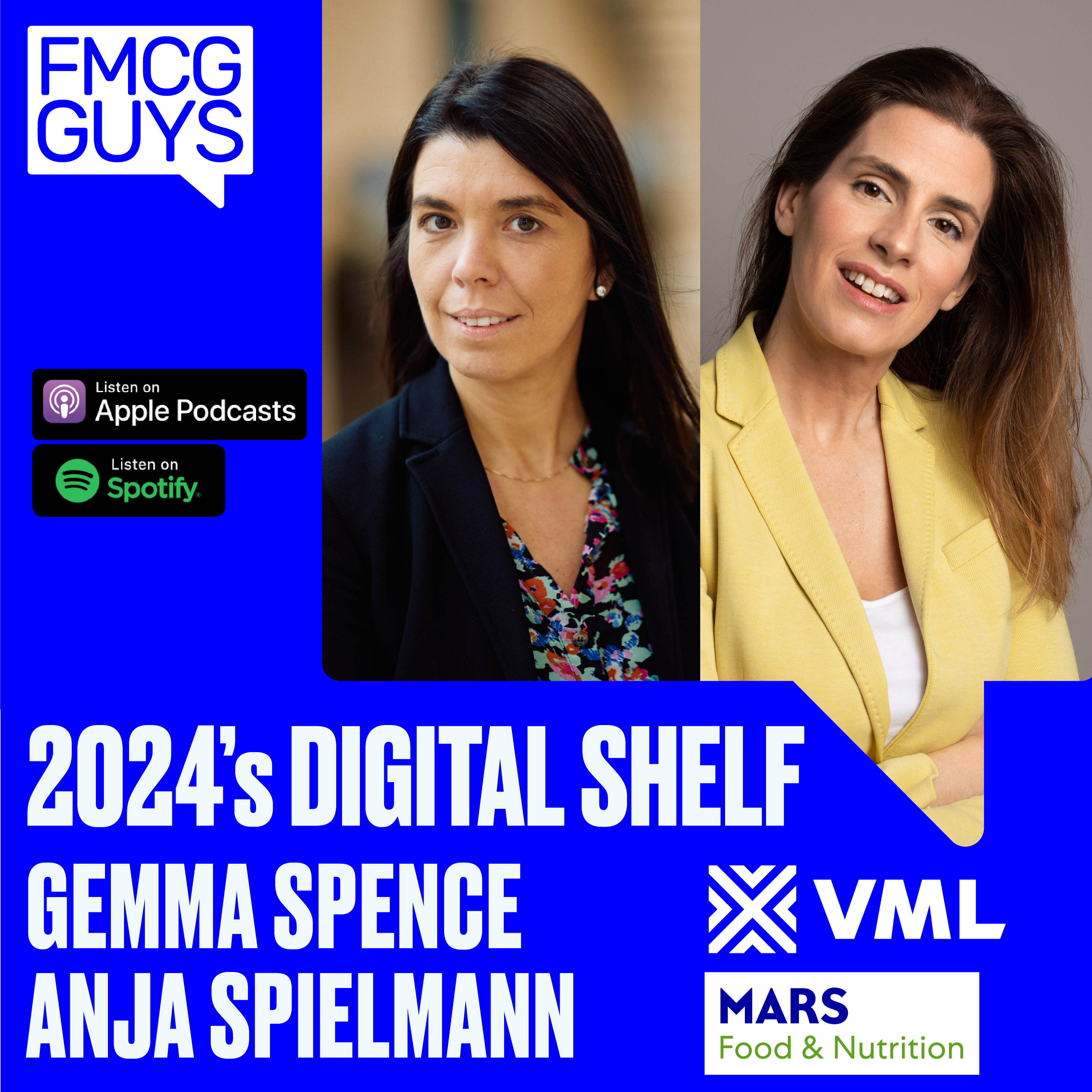 Gemma Spence (VML) and Anja Spielmann (Mars): 2024’s Digital Shelf