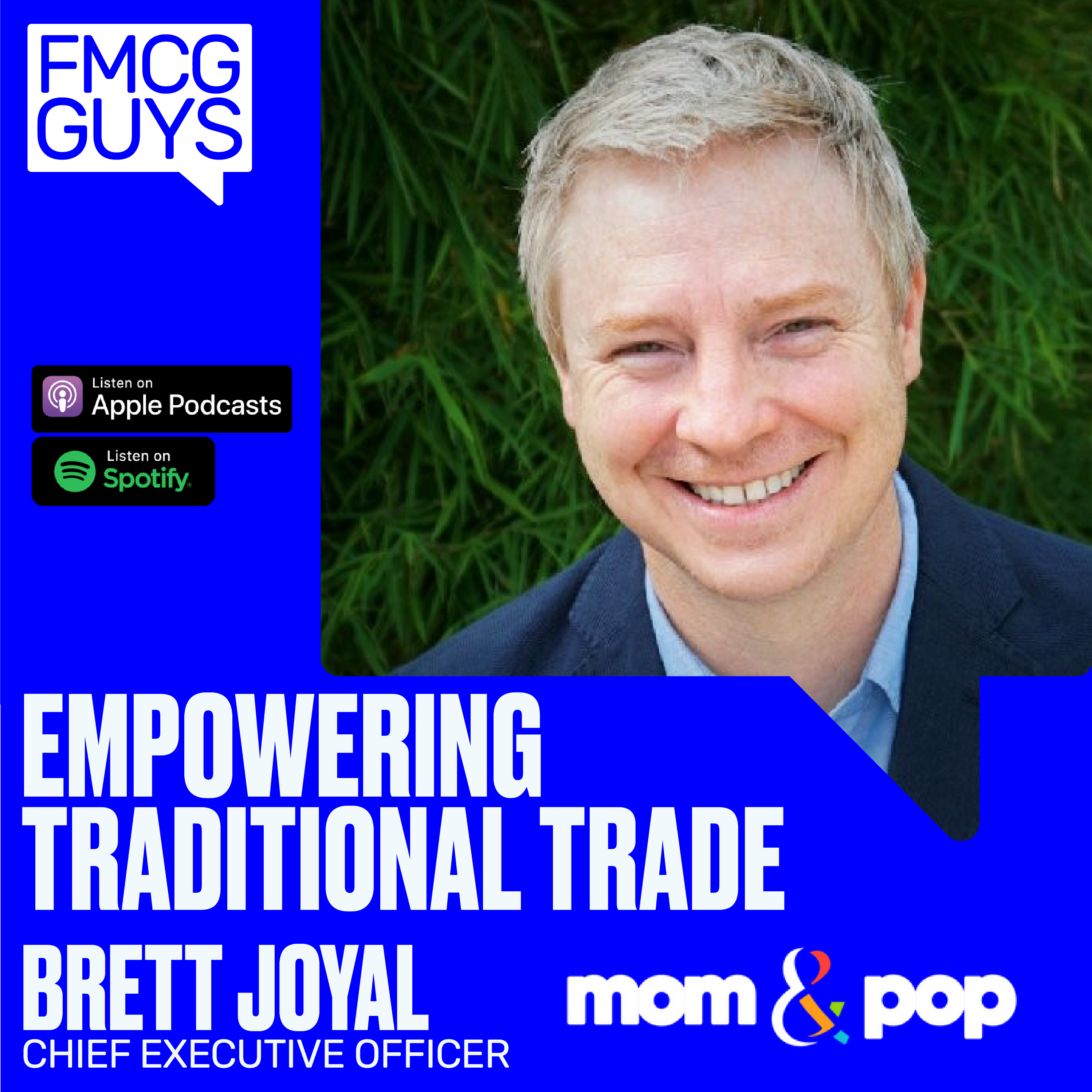 Brett Joyal, CEO at mom&pop: Empowering Traditional Trade