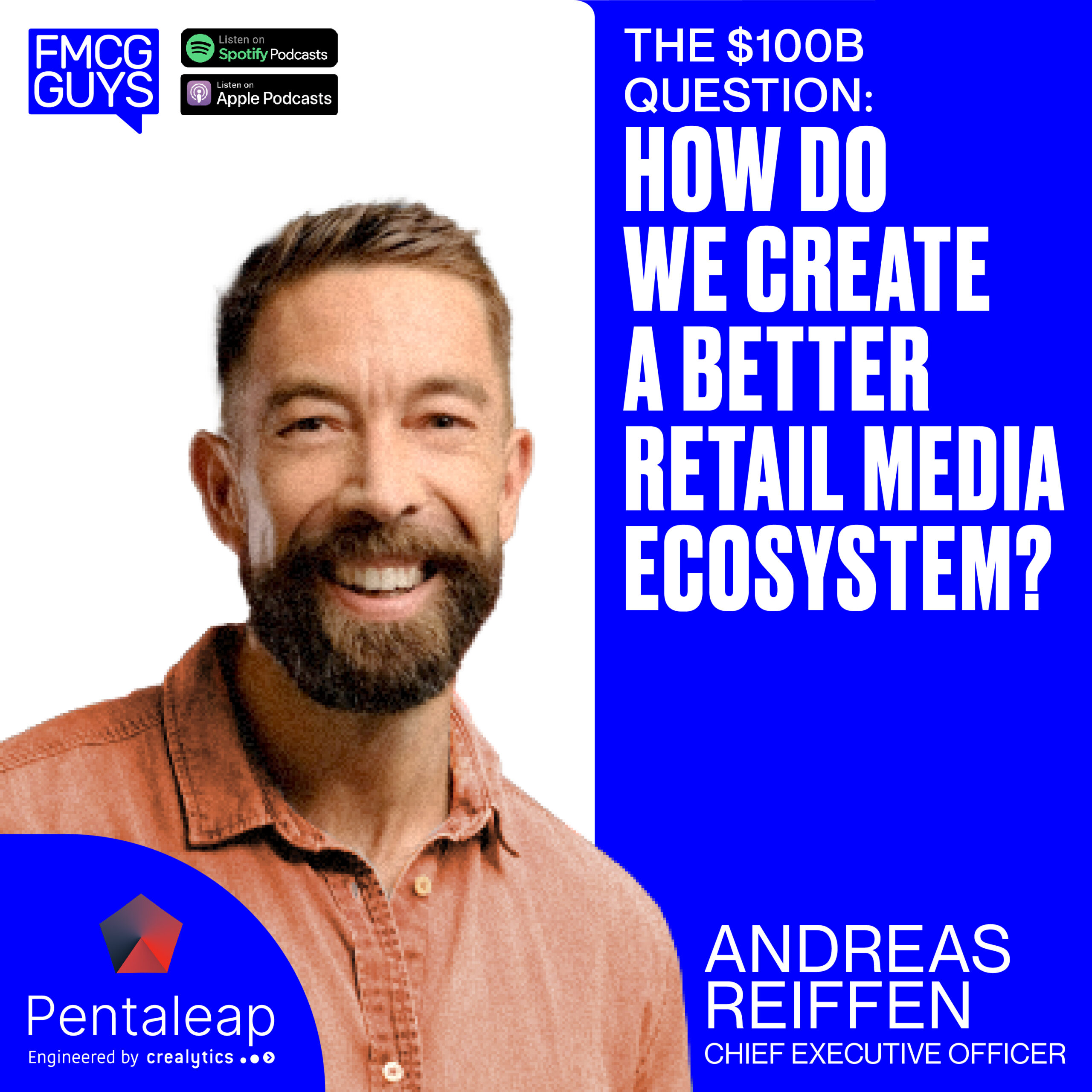 187. Andreas Reiffen, CEO at Pentaleap on The $10B Question: How to Create a Better Retail Media Ecosystem?
