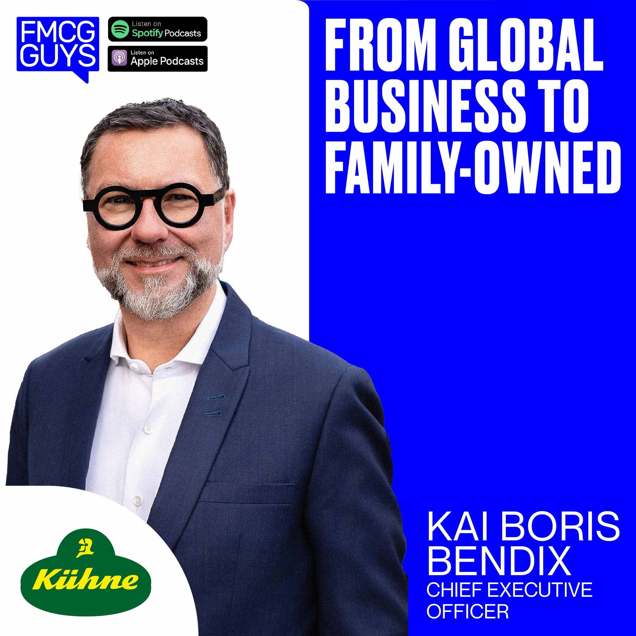 224. Kai Boris Bendix, CEO at Carl Kühne KG: from Global Business to Family-Owned