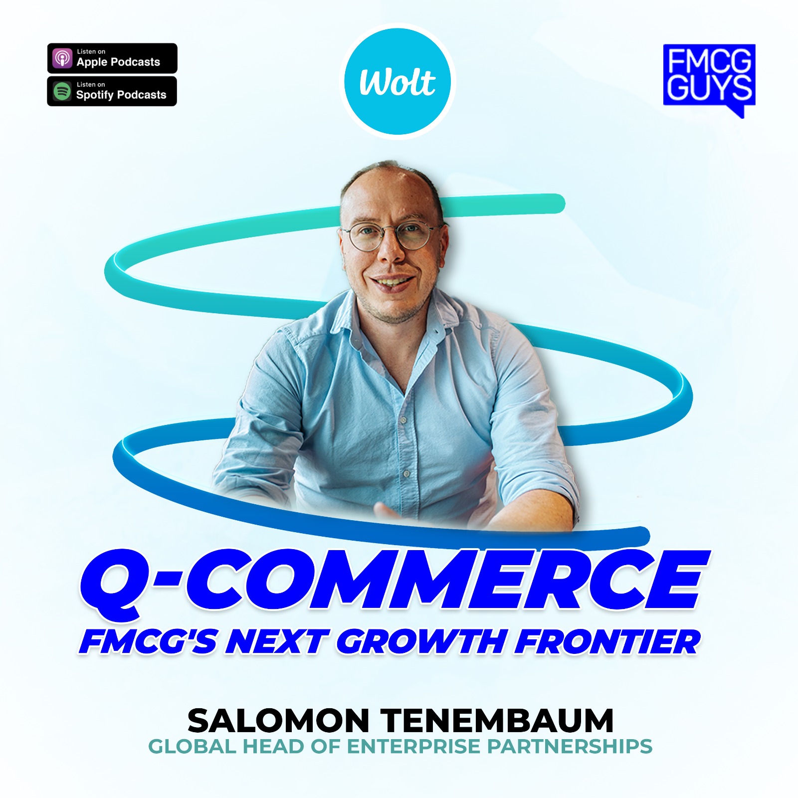 262. Salomon Tenenbaum, Global Head of CPG Partnerships at Wolt: Q-Commerce, FMCG’s Next Growth Frontier