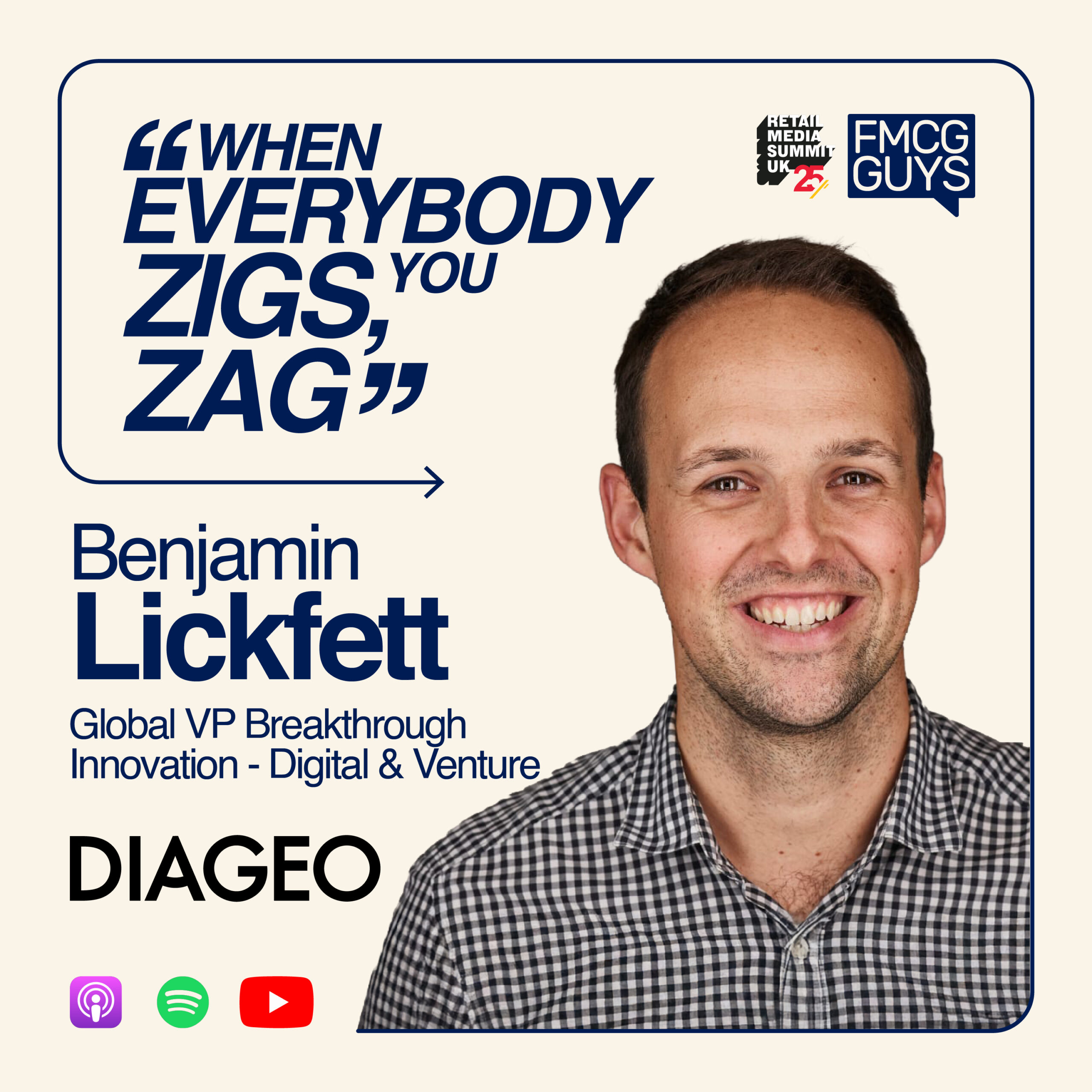 286. Benjamin Lickfett, Global VP Breakthrough Innovation, Digital & Ventures at Diageo, Live from Retail Media Summit UK: Customer Journey, Personalization, Startups, External Innovation, Trends