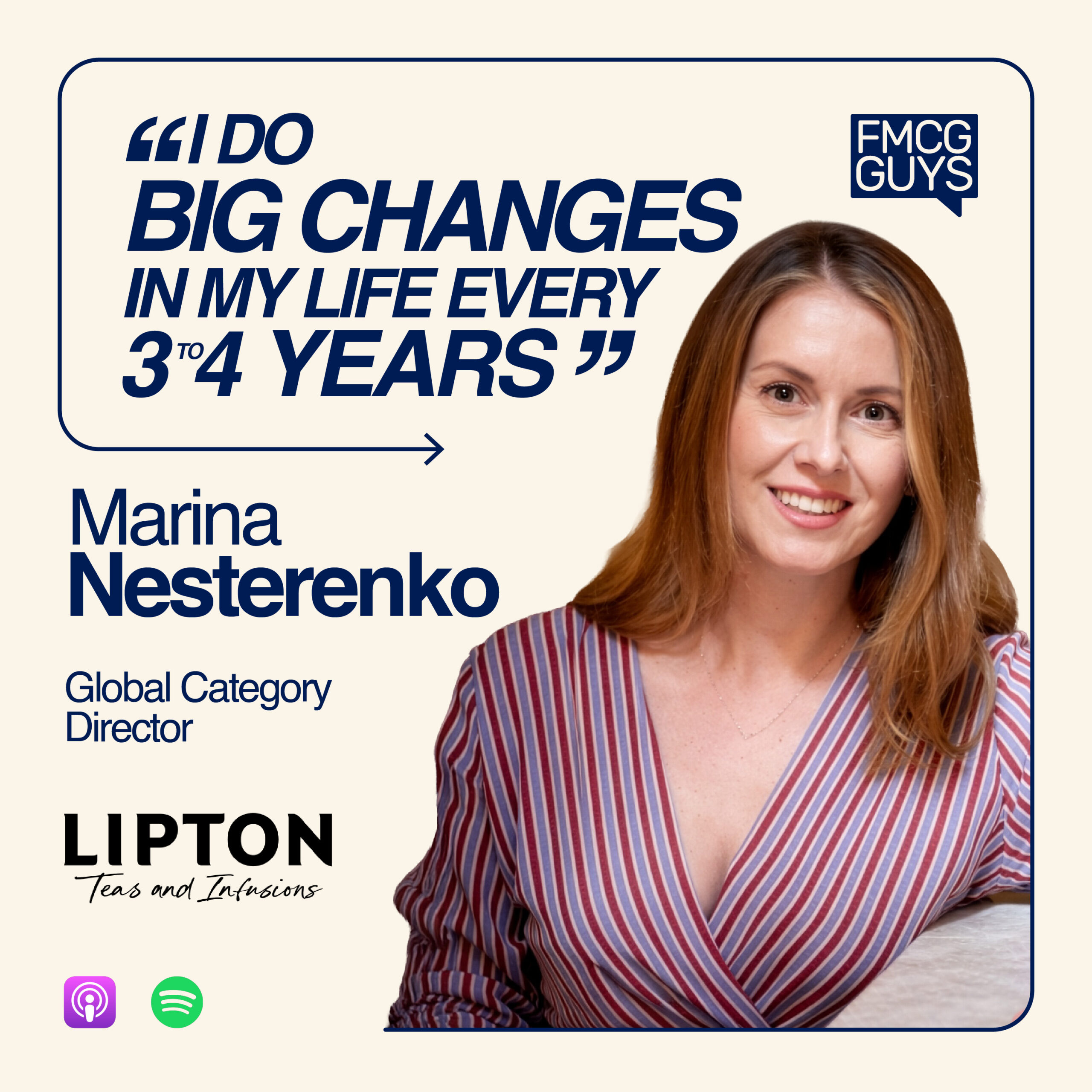 302. Marina Nesterenko, Global Category and Customer Marketing Director at LIPTON Teas and Infusions: Bold Moves, Corporate Mid-Life Crisis, Tea’s Comeback, Paris’ first Champagne Bar