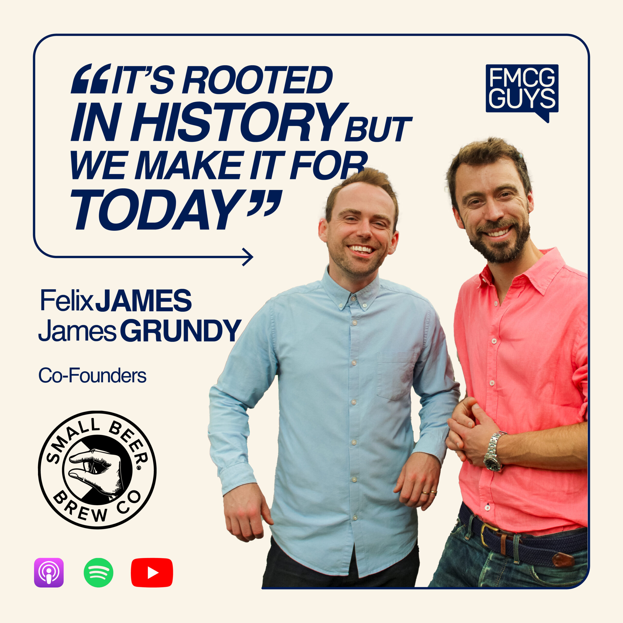 301. Felix James and James Grundy, Co-Founders at Small Beer: Mid-Strength (2.1-2.7 %ABV) Beer Category, Friends Starting a Business, Re-Calls, On and Off Trade Development