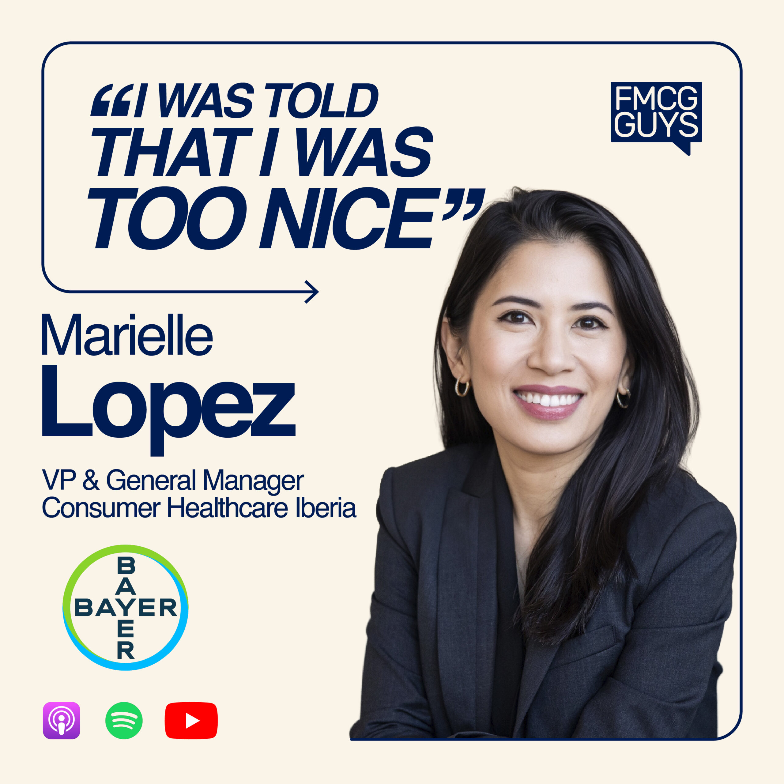 310. Marielle Lopez, VP/GM Consumer Healthcare Iberia at Bayer: Women in Business, Mentors, Bias, Feedback, Leadership