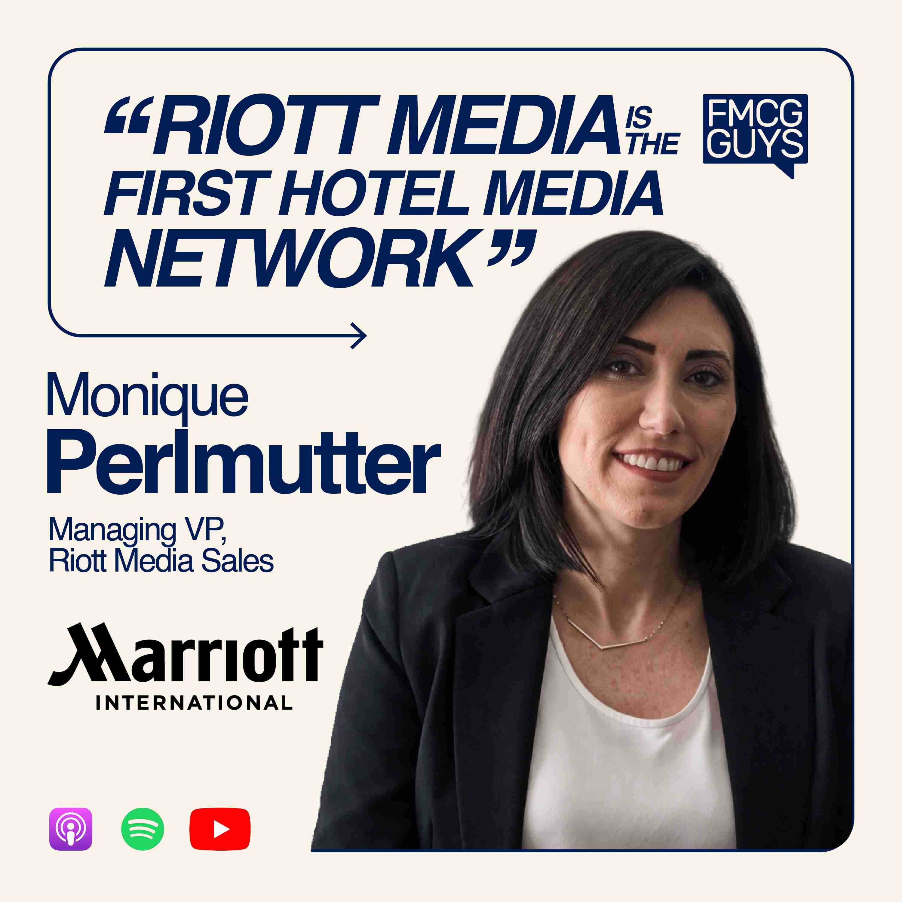 317. Monique Perlmutter, VP Sales Riott Media at Marriott: Live from CES, Travel Media, Quirks of Traveling, CPG Case Studies